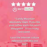Candy Mountain Blend